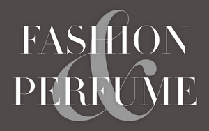 Fashion & Perfume