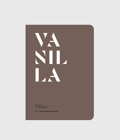 NEZ + LMR the naturals notebook | Vanilla in Perfumery