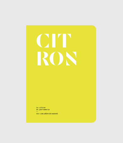 NEZ + LMR cahiers des naturels | Le citron en parfumerie