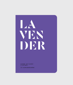 NEZ + LMR the naturals notebook | Lavender and Lavandin in Perfumery