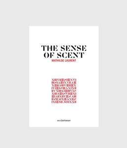 The Sense of Scent: Mathilde Laurent