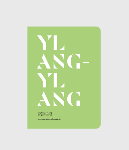 NEZ + LMR cahiers des naturels | L'ylang-ylang en parfumerie